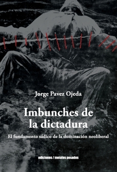Paperback Imbunches de la dictadura [Spanish] Book
