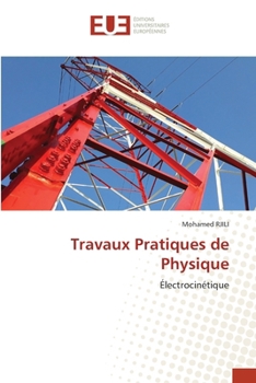 Travaux Pratiques de Physique (French Edition)