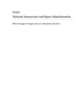 Paperback Effect of Oxygen-Nitrogen Ratio on Sinterability of Sialons Book
