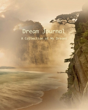 Paperback Dream Journal: A Collection of My Dreams Book