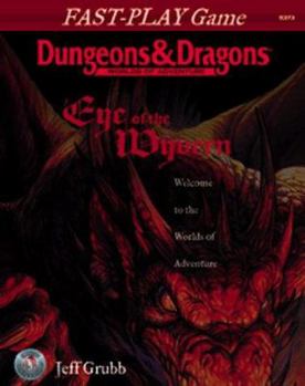 Eye of the Wyvern (Dungeons & Dragons : Worlds of Adventure : Fast-Play Game)