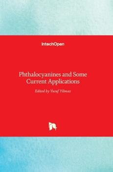 Hardcover Phthalocyanines and Some Current Applications Book