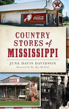 Hardcover Country Stores of Mississippi Book