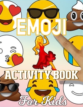 Emoji Activity Book For Kids: Emoji Coloring Book for Girls of Funny Stuff, Inspirational Quotes, 40+ Fun Girl Emoji Coloring Activity Book Pages for Girls, Kids, Tweens, Teens & Adults!