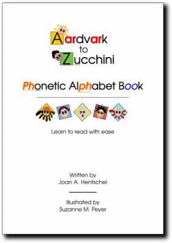 Aardvark to Zucchini Phonetic Alphabet Book