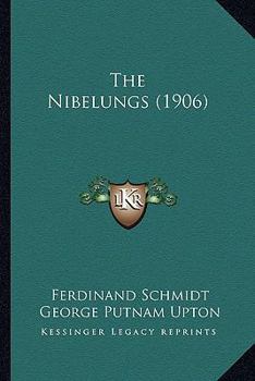Paperback The Nibelungs (1906) Book