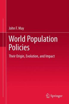 Paperback World Population Policies: Their Origin, Evolution, and Impact Book