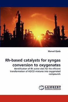 Paperback Rh-based catalysts for syngas conversion to oxygenates Book