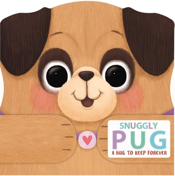 Board book Snuggly Pug: Keepsake Book