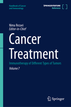 Cancer Treatment: Immunotherapy of Different Types of Tumors (Handbook of Cancer and Immunology, 7)