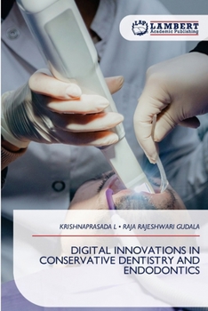 Paperback Digital Innovations in Conservative Dentistry and Endodontics Book