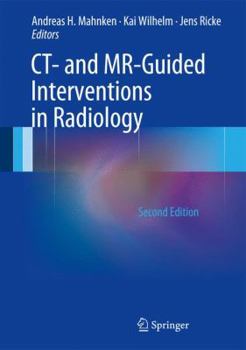 Hardcover Ct- And Mr-Guided Interventions in Radiology Book