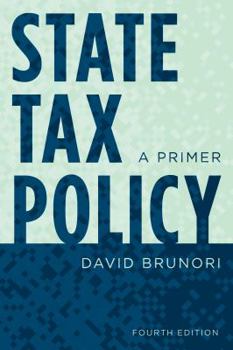 Hardcover State Tax Policy: A Primer Book