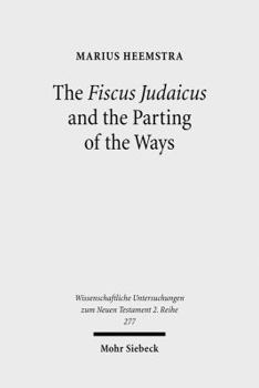 Paperback The Fiscus Judaicus and the Parting of the Ways Book