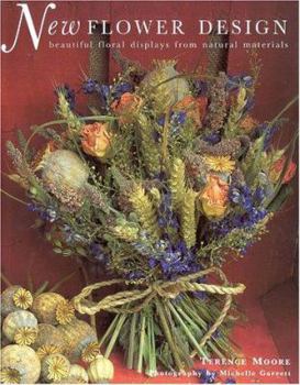 Hardcover New Flower Design: Beautiful Floral Displays from Natural Materials Book