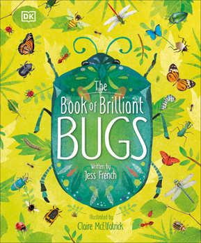 Hardcover The Book of Brilliant Bugs Book