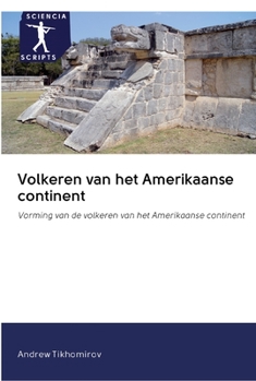 Paperback Volkeren van het Amerikaanse continent [Dutch] Book