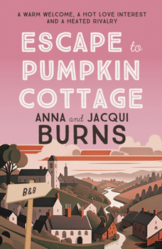 Paperback Escape to Pumpkin Cottage: A Feel-Good Read about Romance and Rivalry Book