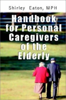 Paperback Handbook for Personal Caregivers of the Elderly Book