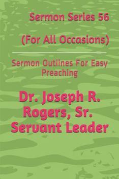 Paperback Sermon Series 56 (for All Occasions): Sermon Outlines for Easy Preaching Book