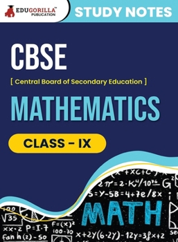 Paperback CBSE (Central Board of Secondary Education) Class IX - Mathematics Topic-wise Notes A Complete Preparation Study Notes with Solved MCQs Book