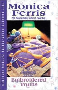 Embroidered Truths (Needlecraft Mystery, Book 9) - Book #9 of the A Needlecraft Mystery