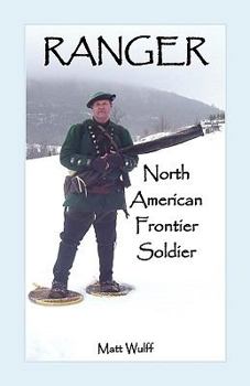 Paperback Ranger: North American Frontier Soldier Book