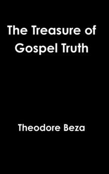 Hardcover The Treasure of Gospel Truth Book