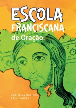 Paperback Escola Franciscana de Oração [Portuguese] Book