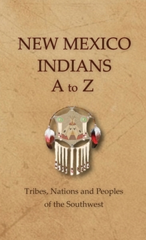 Hardcover New Mexico Indians A To Z Book