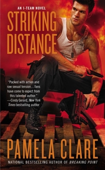 Striking Distance - Book #6 of the I-Team