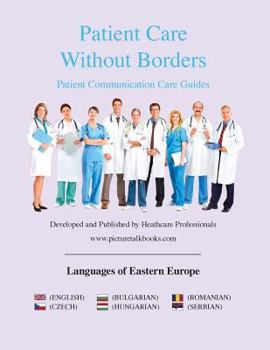 Paperback Patient Care Without Borders: Languages of Eastern Europe Book