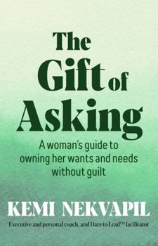 Mass Market Paperback The Gift of Asking Book