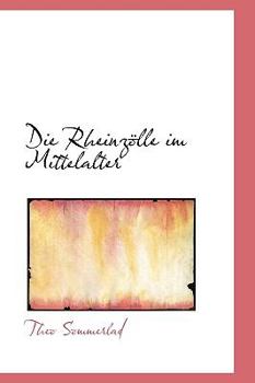 Paperback Die Rheinz Lle Im Mittelalter Book