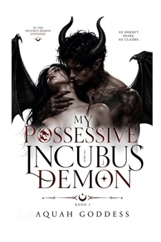 Paperback My Possessive Incubus Demon Book
