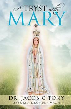 Paperback A Tryst with Mary Book