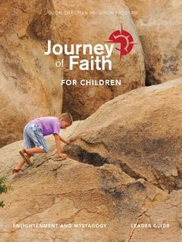 Spiral-bound Journey of Faith for Children, Enlightenment and Mystagogy Leader Guide Book