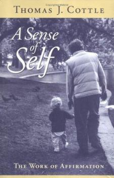 Hardcover A Sense of Self: The Work of Affirmation Book