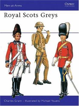 Royal Scots Greys (Men-at-Arms) - Book #26 of the Osprey Men at Arms