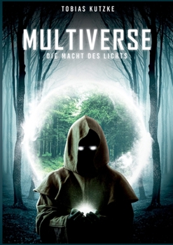Paperback Multiverse: Die Macht des Lichts [German] Book