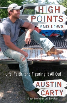 Paperback High Points and Lows: Life, Faith, and Figuring It All Out Book