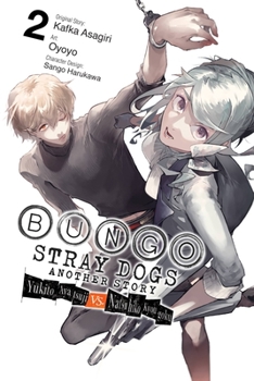 Paperback Bungo Stray Dogs: Another Story, Vol. 2: Yukito Ayatsuji vs. Natsuhiko Kyogoku Book