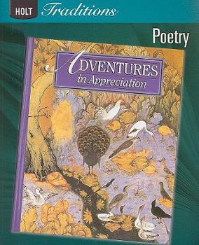 Paperback Holt Traditions: Adventure Series: Adventures in Appreciation Poetry 2008 Book