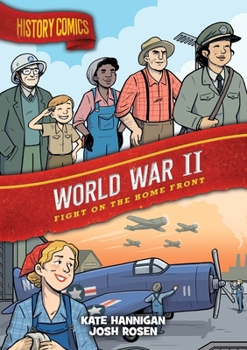 Paperback History Comics: World War II: Fight on the Home Front Book