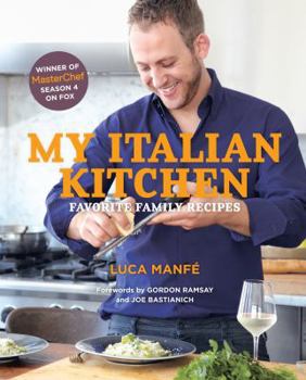 Hardcover My Italian Kitchen: Favorite Family Recipes Book