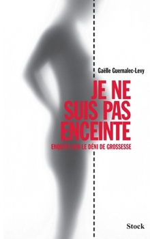 Paperback Je Ne Suis Pas Enceinte [French] Book