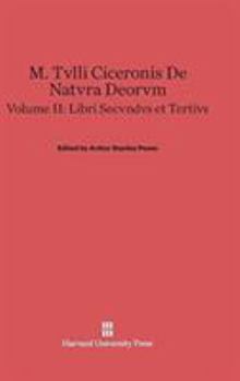 Hardcover M. Tvlli Ciceronis De natvra deorvm, Volume II, Libri secvndvs et tertivs Book