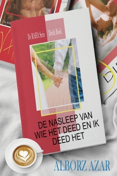 de Nasleep Van Wie Het Deed En Ik Deed Het