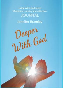 Paperback Deeper With God: Journal (Living With God) Book