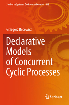 Paperback Declarative Models of Concurrent Cyclic Processes Book